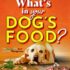 The Ramses Series – What’s in Your Dog’s Food?: The Good, The Bad, and The Dangerous